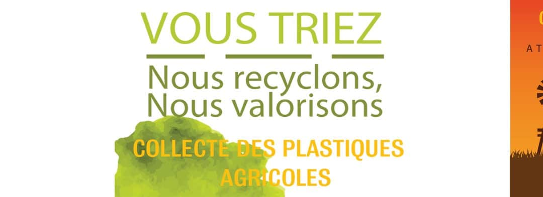 Campagne de collecte des déchets de plastiques agricoles