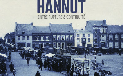 « Hannut, entre rupture et continuité »